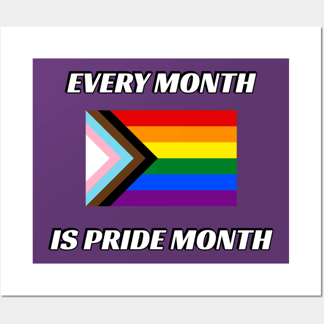 Every month is pride month - Progress Pride Flag Wall Art by InspireMe